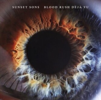 SUNSET SONS - Blood Rush Deja Vu. Okładka płyty