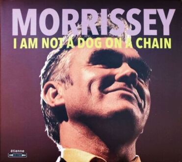 MORRISSEY - I'm Not A Dog On A Chain. Okładka płyty