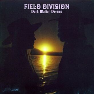 FIELD DIVISION - Dark Matter Dreams. Okładka płyty