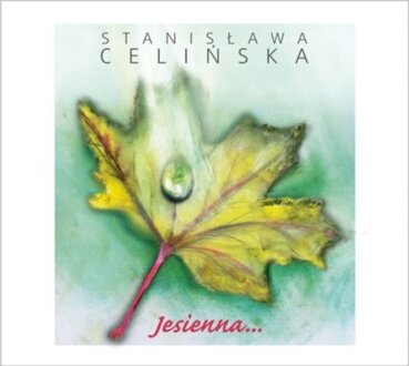 CELIŃSKA STANISŁAWA - Jesienna... Okładka płyty