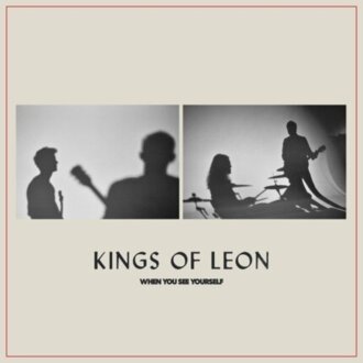 KINGS OF LEON - When You See Yourself. Okładka płyty