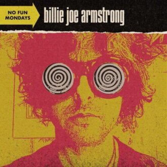 ARMSTRONG BILLIE JOE - No Fun Mondays. Okładka płyty