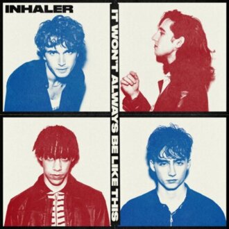 INHALER - It Won't Always Be Like This. Okładka płyty