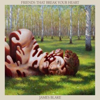 BLAKE JAMES - Friends That Break Your Heart. Okładka płyty