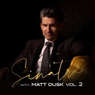 DUSK MATT – Sinatra with Matt Dusk vol. 2. Okładka płyty