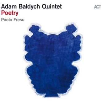 BAŁDYCH ADAM QUINTET with FRESU PAOLO - Poetry. Okładka płyty