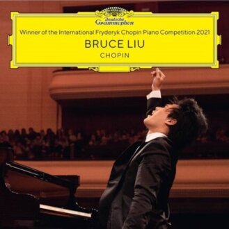 LIU BRUCE, CHOPIN FRYDERYK - Winner Of The 18th International Fryderyk Chopin Piano Competition Warsaw 2021. Okładka płyty