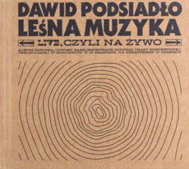 PODSIADŁO DAWID - Leśna muzyka. Live, czyli na żywo. Okładka płyty
