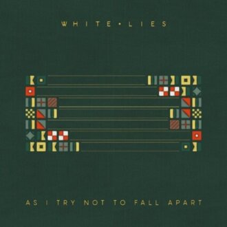 WHITE LIES - As I Try Not To Fall Apart. Okładka płyty