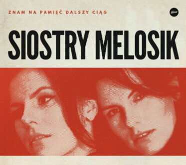 SIOSTRY MELOSIK - Znam na pamięć dalszy ciąg. Okładka płyty