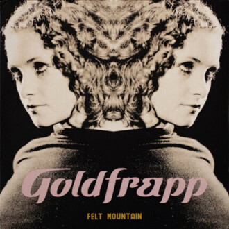 GOLDFRAPP - Felt Mountain. Okładka płyty