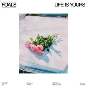FOALS - Life Is Yours. Okładka płyty
