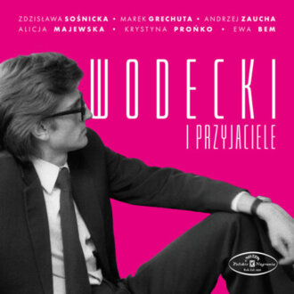 WODECKI ZBIGNIEW - Wodecki i przyjaciele. Okładka płyty