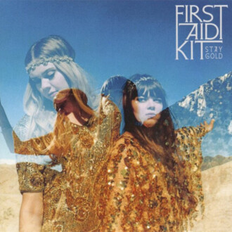 FIRST AID KIT - Stay Gold. Okładka płyty