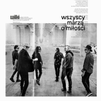 WILKI - Wszyscy marzą o miłości. Okładka płyty