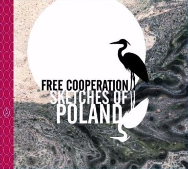 FREE COOPERATION - Sketches Of Poland. Okładka płyty