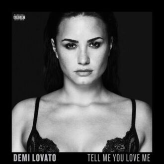LOVATO DEMI - Tell Me You Love Me. Okładka płyty