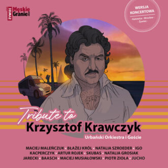URBAŃSKI ORKIESTRA I GOŚCIE - Tribute to Krzysztof Krawczyk. Okładka płyty