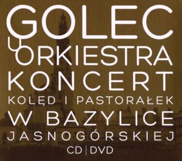 GOLEC uORKIESTRA - Koncert kolęd i pastorałek w Bazylice Jasnogórskiej. Okładka płyty