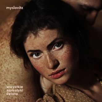MYSLOVITZ - Wszystkie narkotyki świata. Okładka płyty