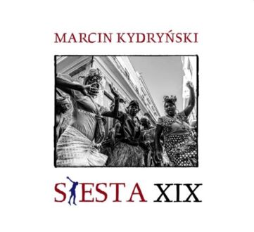 Siesta 19. Milagro (przedstawia Marcin Kydryński). Okładka płyty