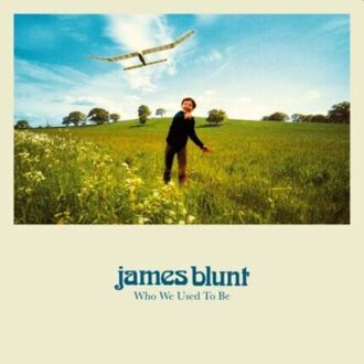 BLUNT JAMES - Who We Used To Be. Okładka płyty
