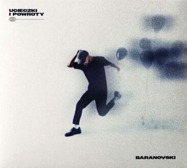 BARANOVSKI - Ucieczki i powroty. Okładka płyty