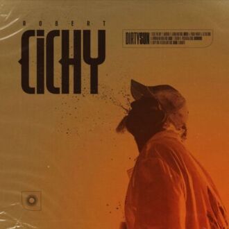 CICHY ROBERT - Dirty Sun. Okładka płyty