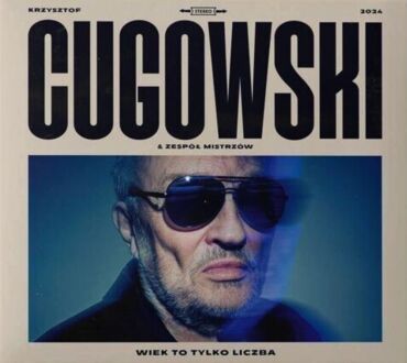 CUGOWSKI KRZYSZTOF & ZESPÓŁ MISTRZÓW - Wiek to tylko liczba. Okładka płyty