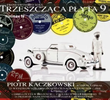 Trzeszcząca Płyta 9 (przedstawia Piotr Kaczkowski). Okładka płyty