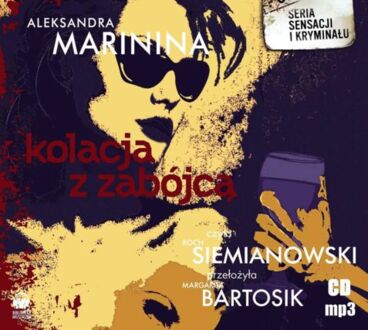 MARININA ALEKSANDRA - ANASTAZJA KAMIEŃSKA 1. KOLACJA Z ZABÓJCĄ