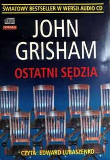 GRISHAM JOHN - OSTATNI SĘDZIA