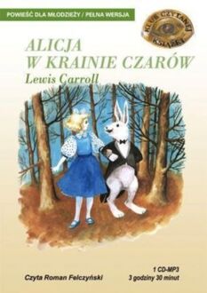 CARROLL LEWIS - ALICJA W KRAINIE CZARÓW