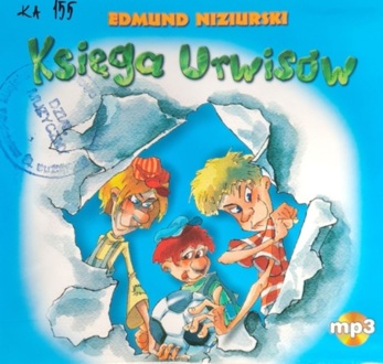 NIZIURSKI EDMUND - KSIĘGA URWISÓW