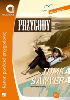TWAIN MARK - TOMEK SAWYER 1. PRZYGODY TOMKA SAWYERA