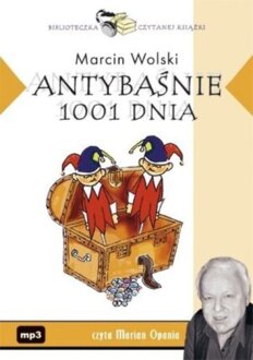 WOLSKI MARCIN - ANTYBAŚNIE 1001 DNIA