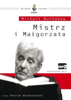 BUŁHAKOW MICHAIŁ - MISTRZ I MAŁGORZATA