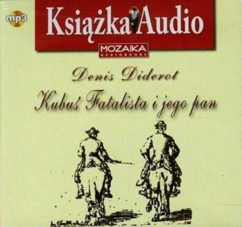 DIDEROT DENIS - KUBUŚ FATALISTA I JEGO PAN
