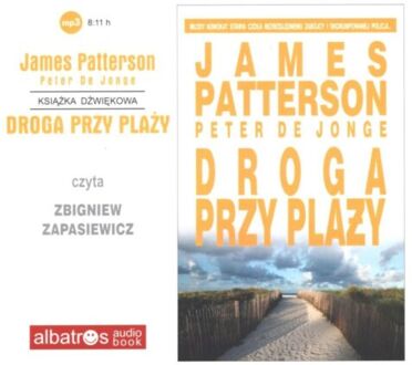 PATTERSON JAMES, DE JONGE PETER - DROGA PRZY PLAŻY