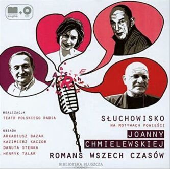 CHMIELEWSKA JOANNA - ROMANS WSZECH CZASÓW (słuchowisko)