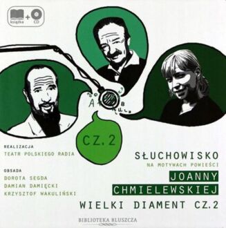 CHMIELEWSKA JOANNA - WIELKI DIAMENT cz. 2 (słuchowisko)