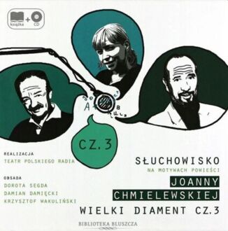 CHMIELEWSKA JOANNA - WIELKI DIAMENT cz. 3 (słuchowisko)