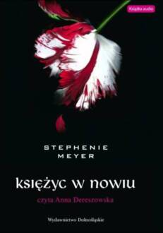 MEYER STEPHENIE - CYKL ZMIERZCHU 2. KSIĘŻYC W NOWIU