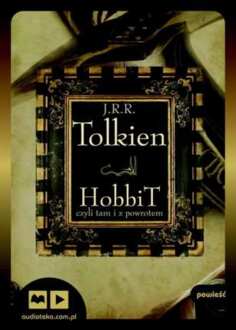 TOLKIEN J. R. R. - HOBBIT CZYLI TAM I Z POWROTEM