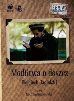 JAGIELSKI WOJCIECH - MODLITWA O DESZCZ