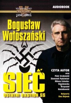 WOŁOSZAŃSKI BOGUSŁAW - SIEĆ. OSTATNI BASTION SS