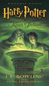 ROWLING JOANNE K. - HARRY POTTER 6. HARRY POTTER I KSIĄŻĘ PÓŁKRWI