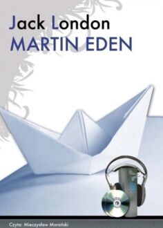 LONDON JACK - MARTIN EDEN