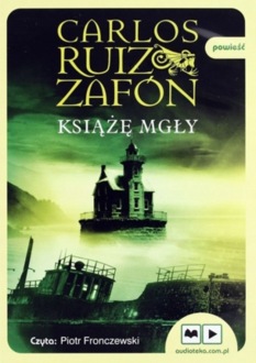 RUIZ ZAFON CARLOS - TRYLOGIA MGŁY1. KSIĄŻĘ MGŁY