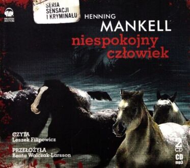 MANKELL HENNING - KURT WALLANDER 11. NIESPOKOJNY CZŁOWIEK